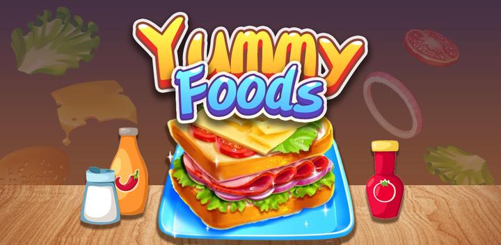 Banner of Yummy Foods: Cooking Games 1.0.8
