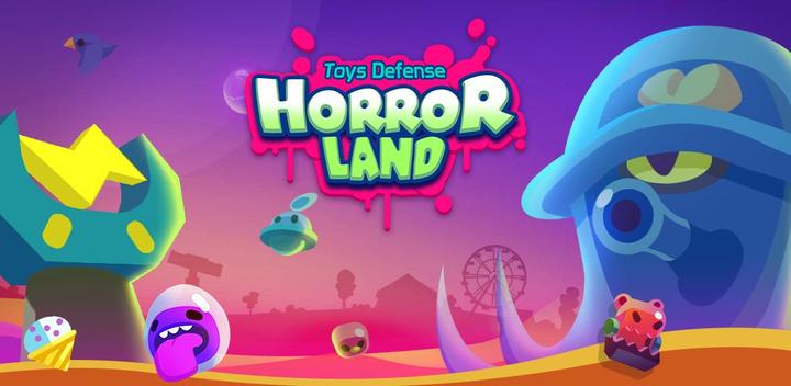 Banner of Toys Defense: Horror Land 1.2.2