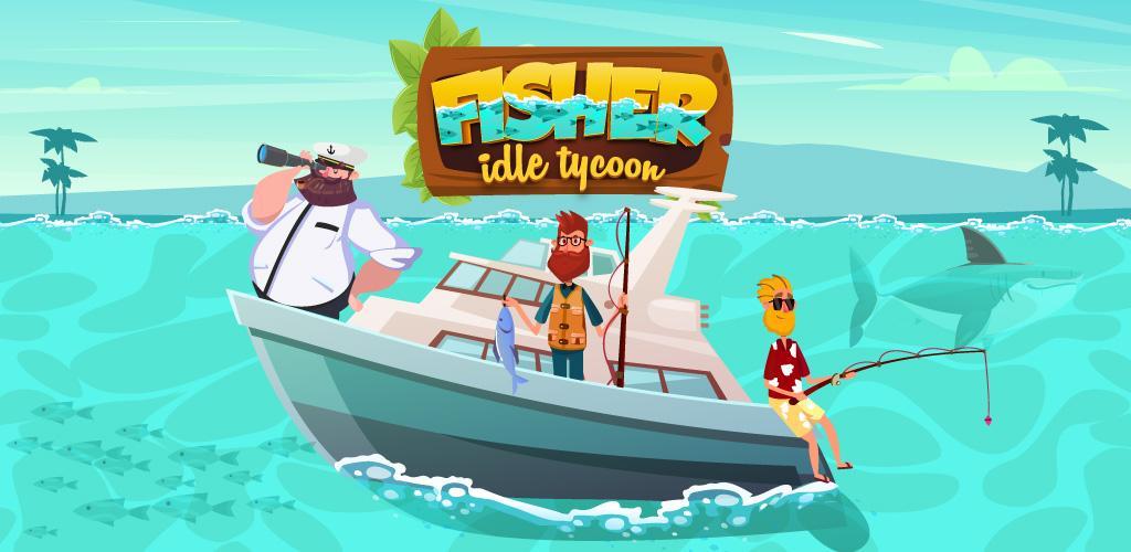 Banner of Fisher Tycoon Simulator - ငါး 0.1.4