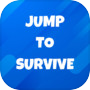JUMP TO SURVIVE