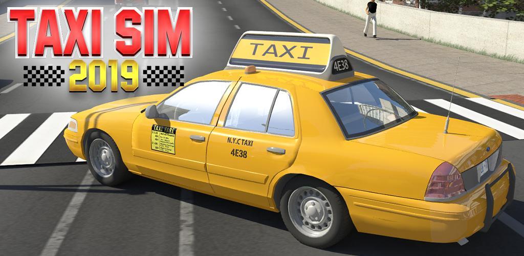 Banner of Taxi Sim 2019 9.8