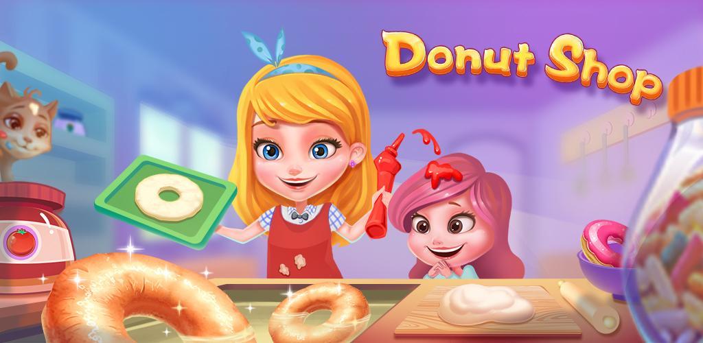 Banner of Donut Shop - Kids Cooking Game 5.1.5080