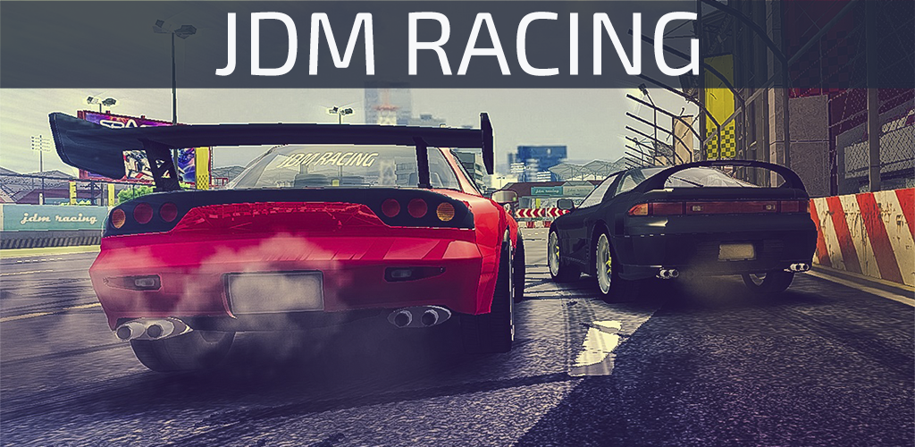 Banner of JDM Racing: Drag & Drift Races 