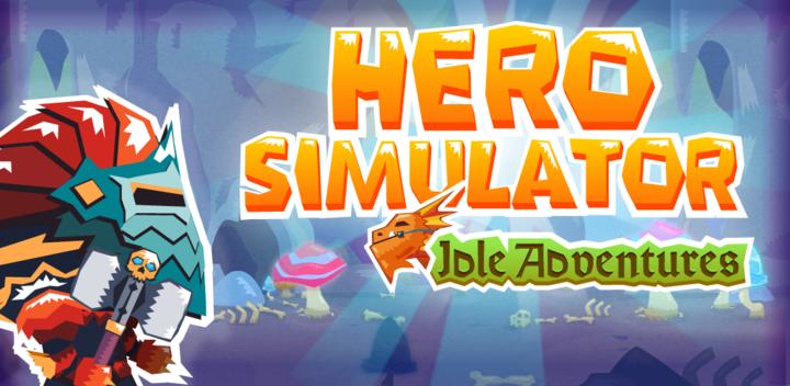 Banner of Hero Simulator: การผจญภัยที่ไม่ได้ใช้งาน 1.8.2