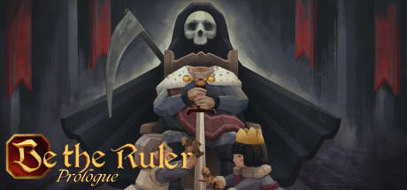 Banner of Be the Ruler: Prologue 