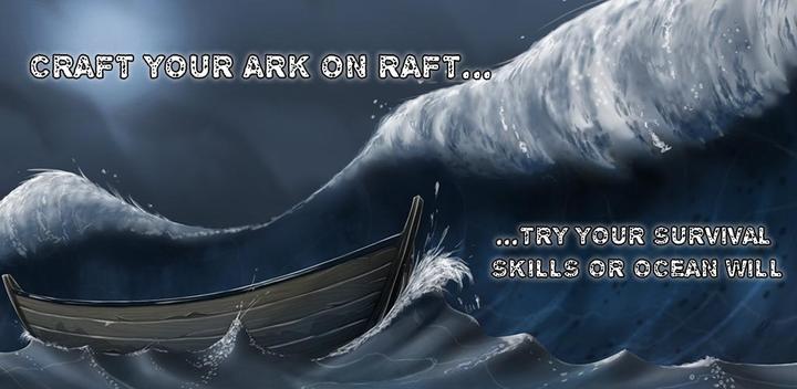 Banner of Raft Survival Ark Simulator 1.08