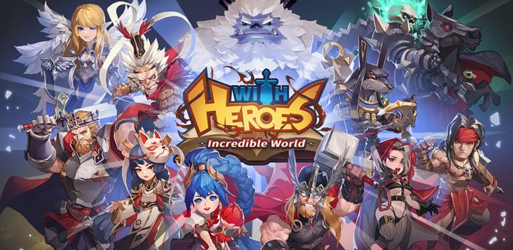 Banner of WITH HEROES - IDLE RPG 