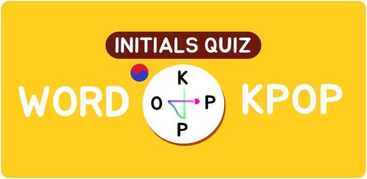 Banner of Word Kpop - Initials Quiz 1.42.4