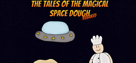 Banner of The Tales of the Magical Space Dough: Rebaked 