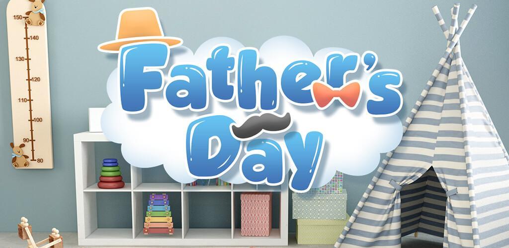 Banner of Escape games：Happy Father‘s Day 2.1