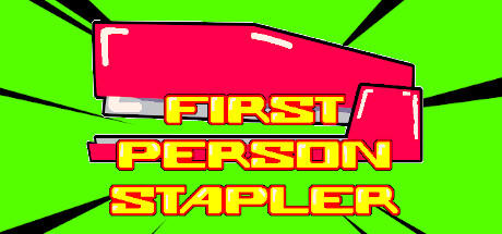 Banner of First Person Stapler 