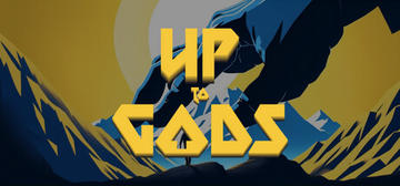 Banner of Up to Gods 
