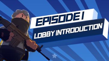 Episode 1 [Lobby Introduction]