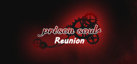 Banner of PrisonSoul:Reunion 