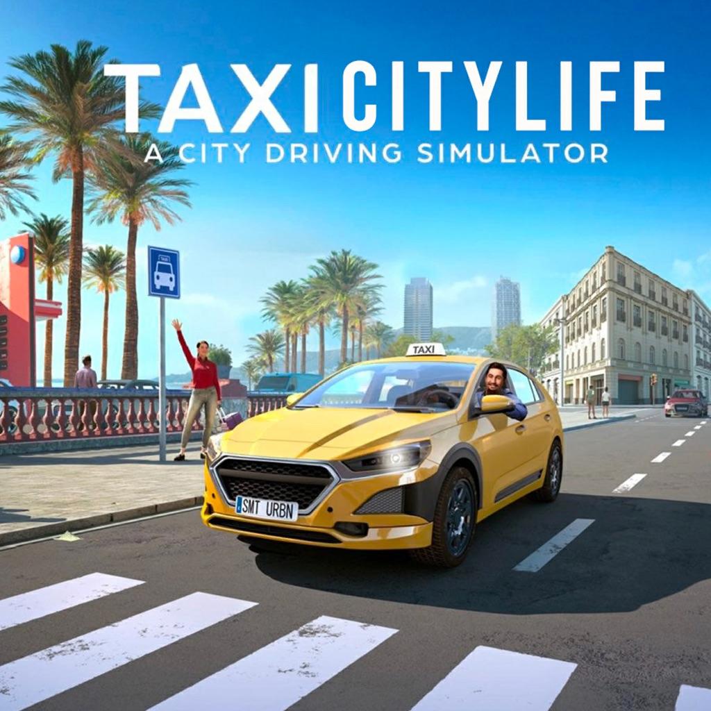 Download Taxi Life: A City Driving Game for Android/iOS APK - TapTap