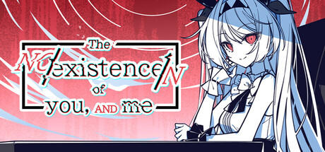 Banner of The NOexistenceN of you AND me 