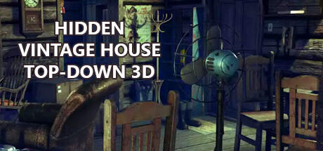 Banner of Hidden Vintage House Top-Down 3D 