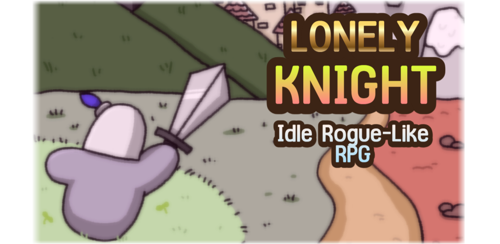 Banner of Lonely Knight: Idle RogueLike 2.2.5