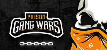 Banner of Prison Gang Wars 