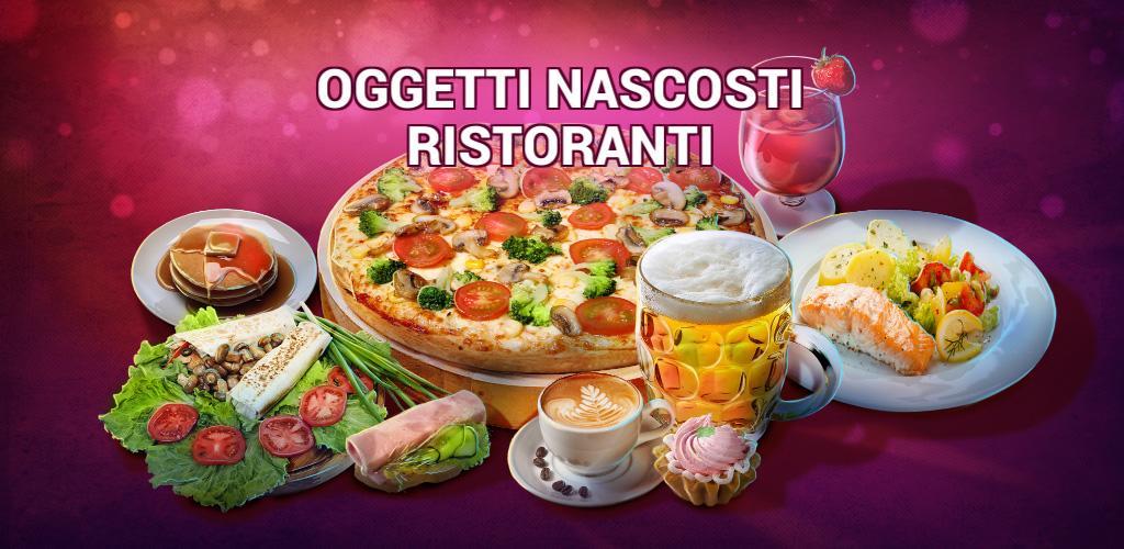 Banner of Oggetti Nascosti Ristoranti -  