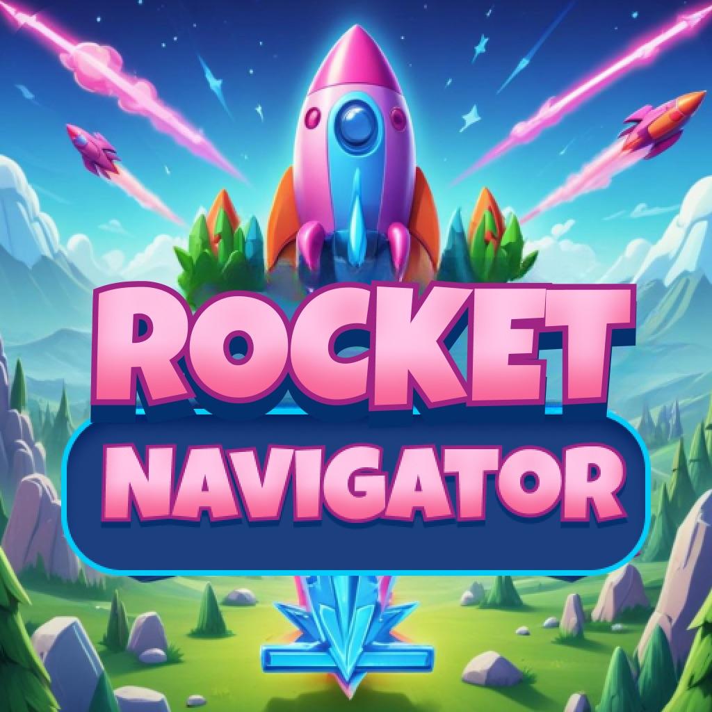 Rocket Navigator Latest Version for Android/iOS APK - TapTap