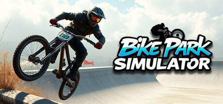 Banner of Bike Park Simulator: BMX, Dirt Jump & MTB 