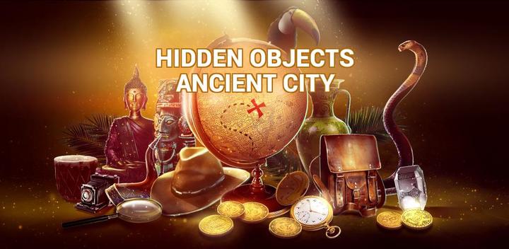 Banner of Hidden Objects Ancient City 2.03