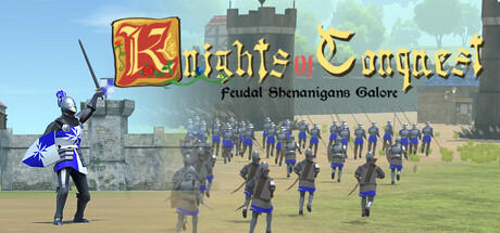 Banner of Knights of Conquest: Feudal Shenanigans Galore 