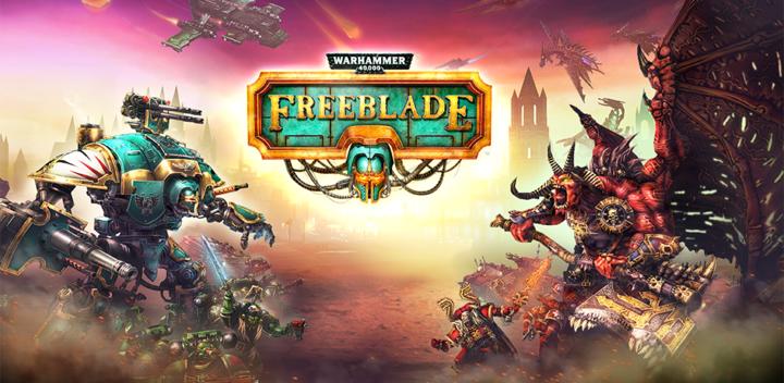 Banner of Warhammer 40,000: Freeblade 6.0.4