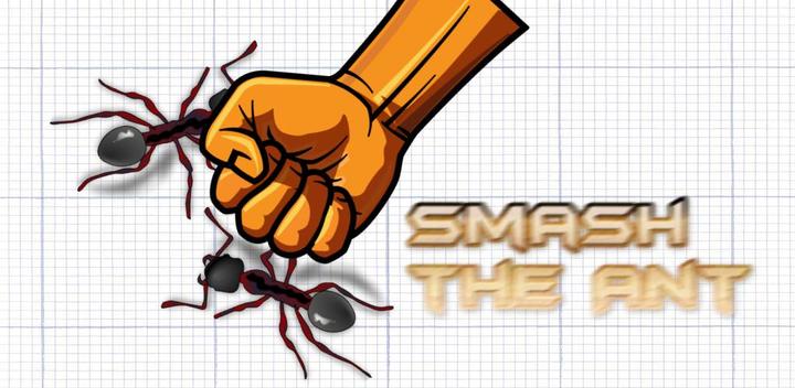 Banner of Smash the Ant 3.1