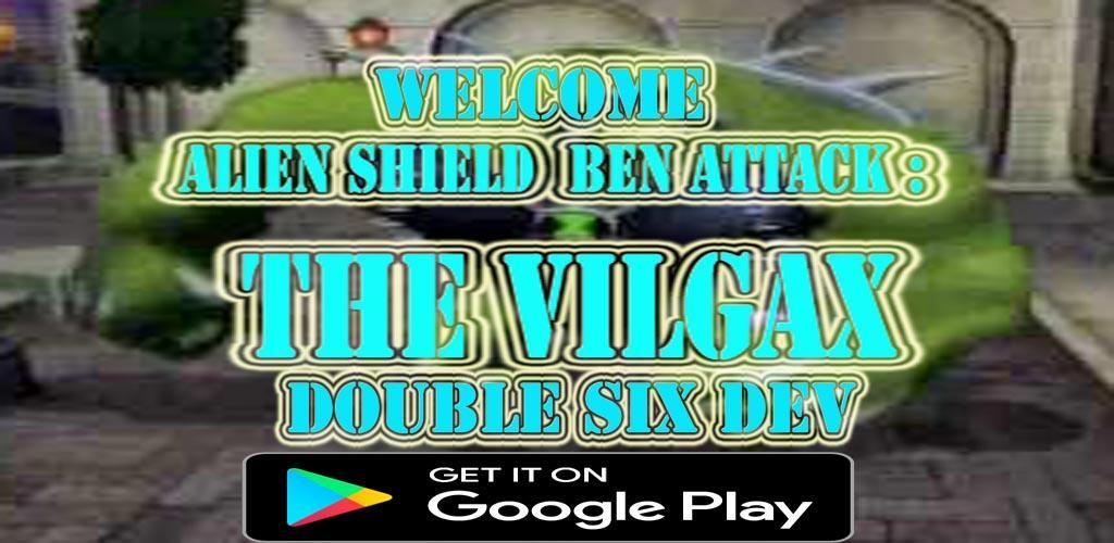 Banner of Alien Shield Ben Attack: O Vilgax 