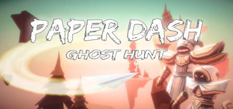 Banner of Paper Dash - Ghost Hunt 