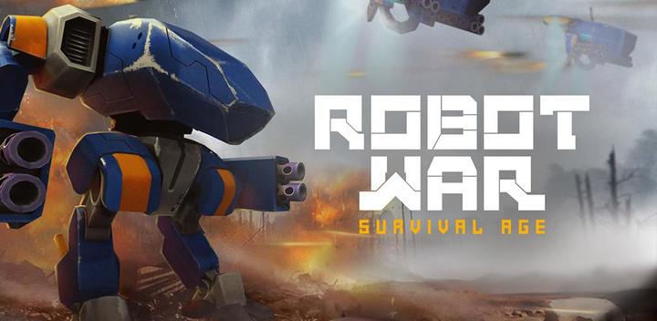 Banner of Robot War - Survival Age 1.9