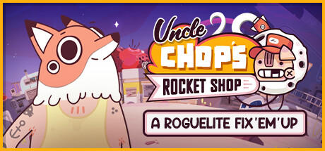 Banner of Uncle Chop's Rocket Shop 