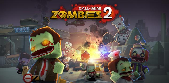 Banner of ការហៅរបស់ Mini™ Zombies 2 2.1.3