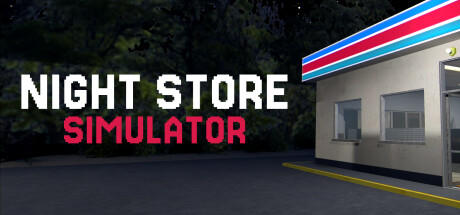 Banner of NIGHT STORE SIMULATOR 