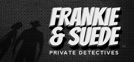 Banner of Frankie and Suede Private Detectives 