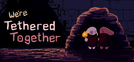 Banner of We're Tethered Together 