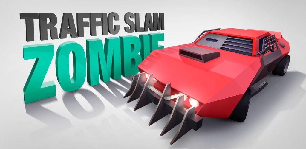 Banner of Carreras de zombis de Traffic Slam 1.0.5