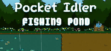 Banner of Pocket Idler: Fishing Pond 