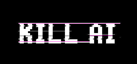 Banner of KILL AI 