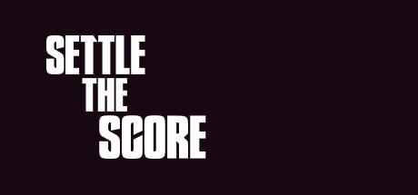 Banner of Settle The Score 