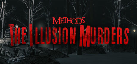 Banner of Методы: иллюзорные убийства 