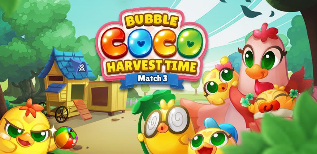 Banner of Bubble CoCo Match 3 - ពេលវេលាប្រមូលផល 1.0.30