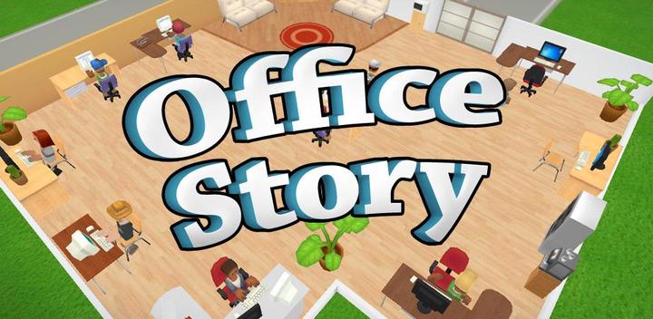 Banner of Office Story 3.0.31