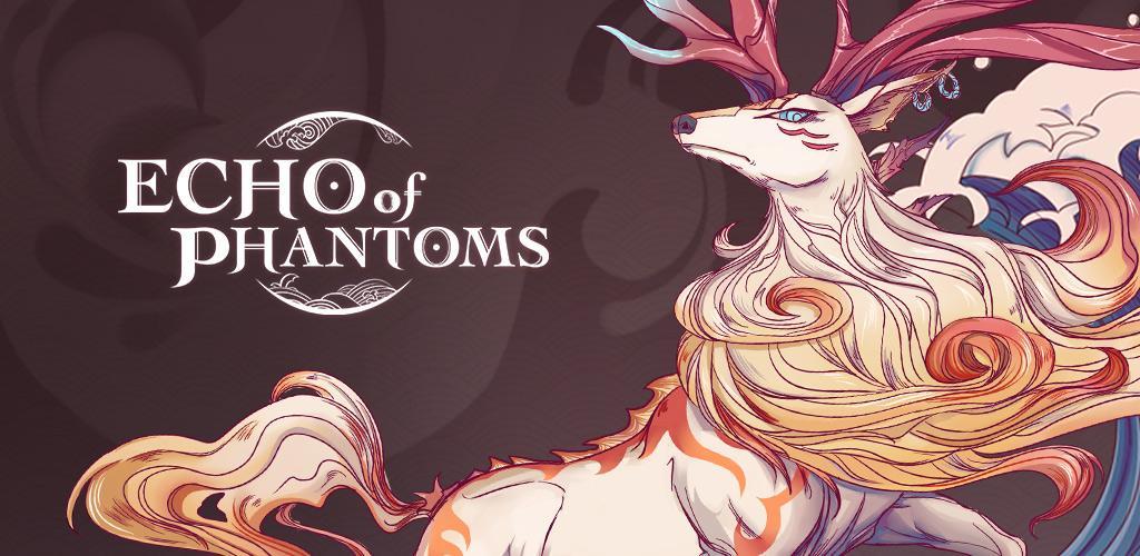 Banner of Echo of Phantoms 1.0.7