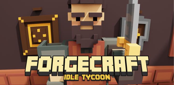 Banner of ForgeCraft - Crafting Tycoon 1.21.05