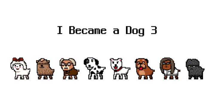 Banner of I Became a Dog 3 1.1.4