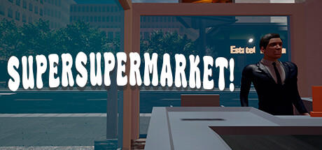 Banner of SuperSuperMarket! 