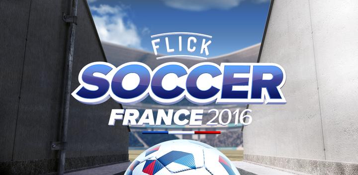 Banner of Flick Soccer France 2016 1.1